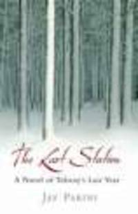Last Station: Novel of Tolstoy's Final Year ***