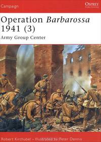 Operation Barbarossa 1941 (3): Army Group Center