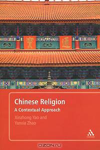 Chinese Religion: A Contextual Approach