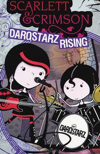 Scarlett & Crimson: Darqstarz Rising