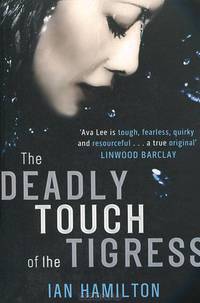 The Deadly Touch of the Tigress