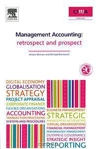 Management Accounting: Retrospect and Prospect