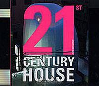 21st Century House
