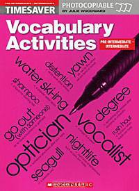 Vocabulary Activities: Pre-Intermediate-Intermediate