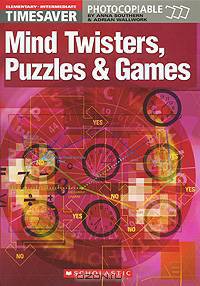 Mind Twisters, Puzzles & Games: Elementary-Intermediate