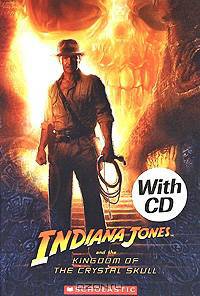 Indiana Jones and Kingdom of the Crystal Skull: Level 3 (+ CD)