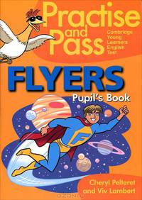 Paractical & Pass Flyers. Pupil's Book