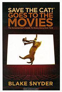 Save the Cat! Goes to the Movies: The Screenwriter