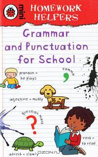 Grammar and Punctuation for School
