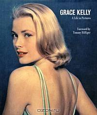 Grace Kelly: A Life in Pictures