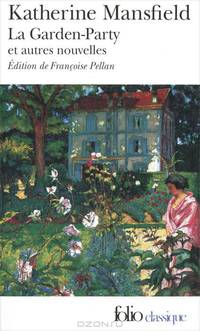 La garden-party et autres nouvelles