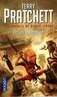 Les annales du Disque-Monde Procrastination