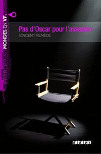Pas d'Oscar pour l'assassin A2 (+ Audio CD)