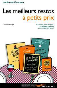 Les meilleurs restos a petits prix