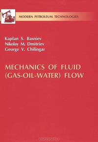 Mechanics of Fluid (Gas-Oil-Water) Flow
