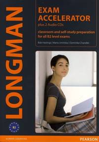 Exam Accelerator: Classroom and Self-Study Preparation for all B2 Level Exams (+ 2 CD-ROM)