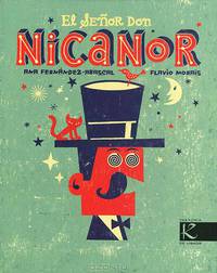 El senor Don Nicanor