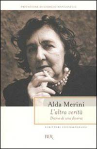 L'altra verit&#224;. Diario di una diversa