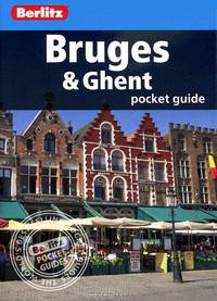 Bruges and Ghent: Berlitz Pocket Guide