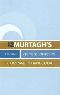 Murtagh's General Practice Companion Handbook