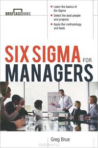 Six Sigma for Managers