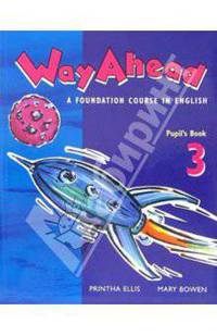 Way Ahead 3: Pupils Book