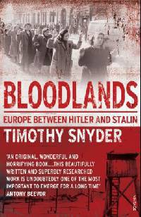 Bloodlands: Europe between Hitler & Stalin