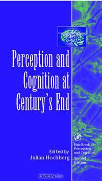 Perception and Cognition at Century