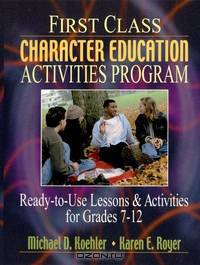 First Class Character Education Activities Program