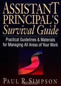 Assistant Principal?s Survival Guide