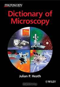 Dictionary of Microscopy