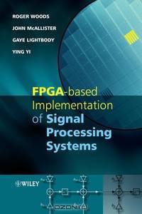 FPGA–based Implementation of Signal Processing Systems