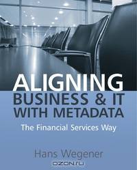Aligning Business and IT with Metadata