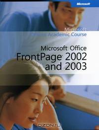 Microsoft® Office FrontPage® 2002 and 2003
