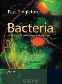 Bacteria in Biology, Biotechnology and Medicine
