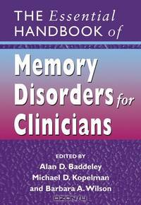 The Essential Handbook of Memory Disorders for Clinicians