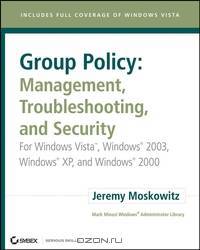 Group Policy: Management, Troubleshooting, and Security