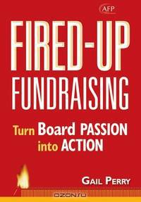 Fired–Up Fundraising