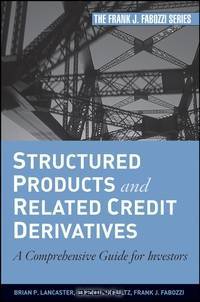Structured Products and Related Credit Derivatives