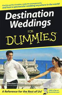 Destination Weddings For Dummies