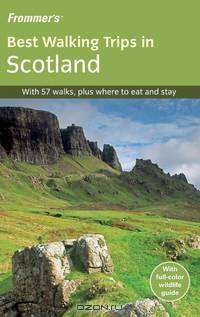 Frommer?s Best Walking Trips in Scotland 1st Edition