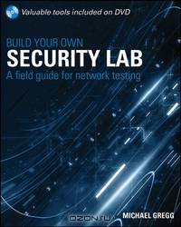 Build Your Own Security Lab