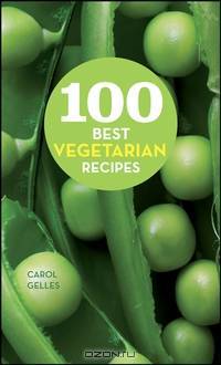 100 Best Vegetarian Recipes