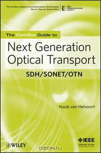 The ComSoc Guide to Next Generation Optical Transport