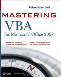 Mastering VBA for Microsoft Office 2007