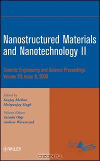 Nanostructured Materials and Nanotechnology II