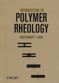 Introduction to Polymer Rheology