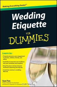 Wedding Etiquette For Dummies®