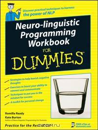 Neuro–Linguistic Programming Workbook For Dummies®