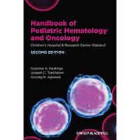Handbook of Pediatric Hematology and Oncology: Children's Hospital and Research Center Oakland
